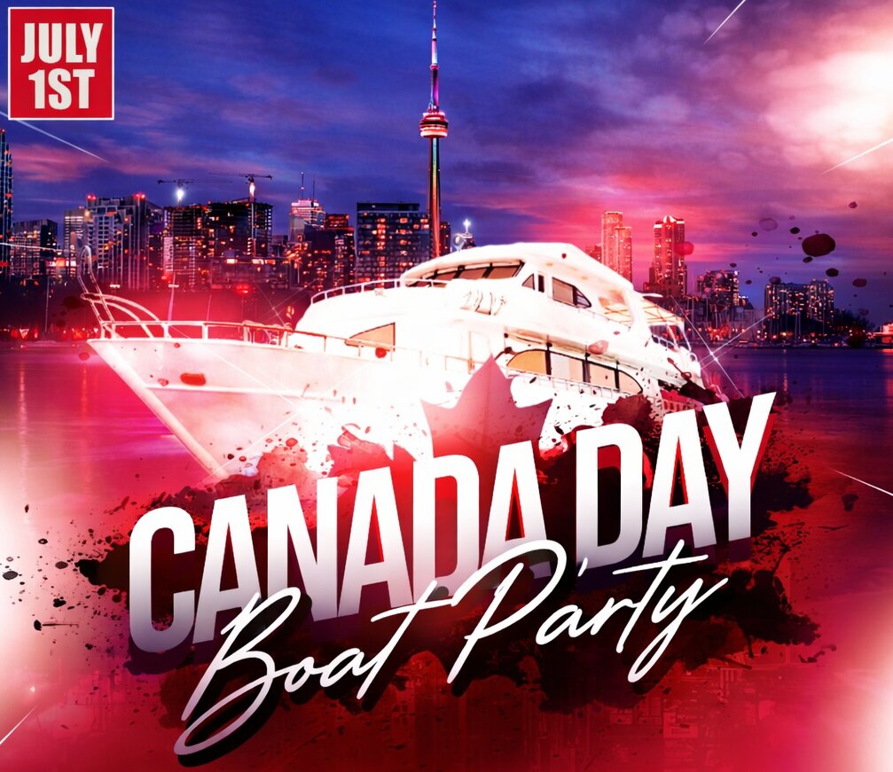 Canada Day Boat Party  Toronto - July 1, 2026