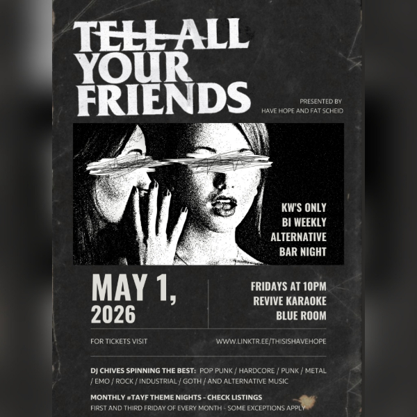Tell All Your Friends - Alternative Night