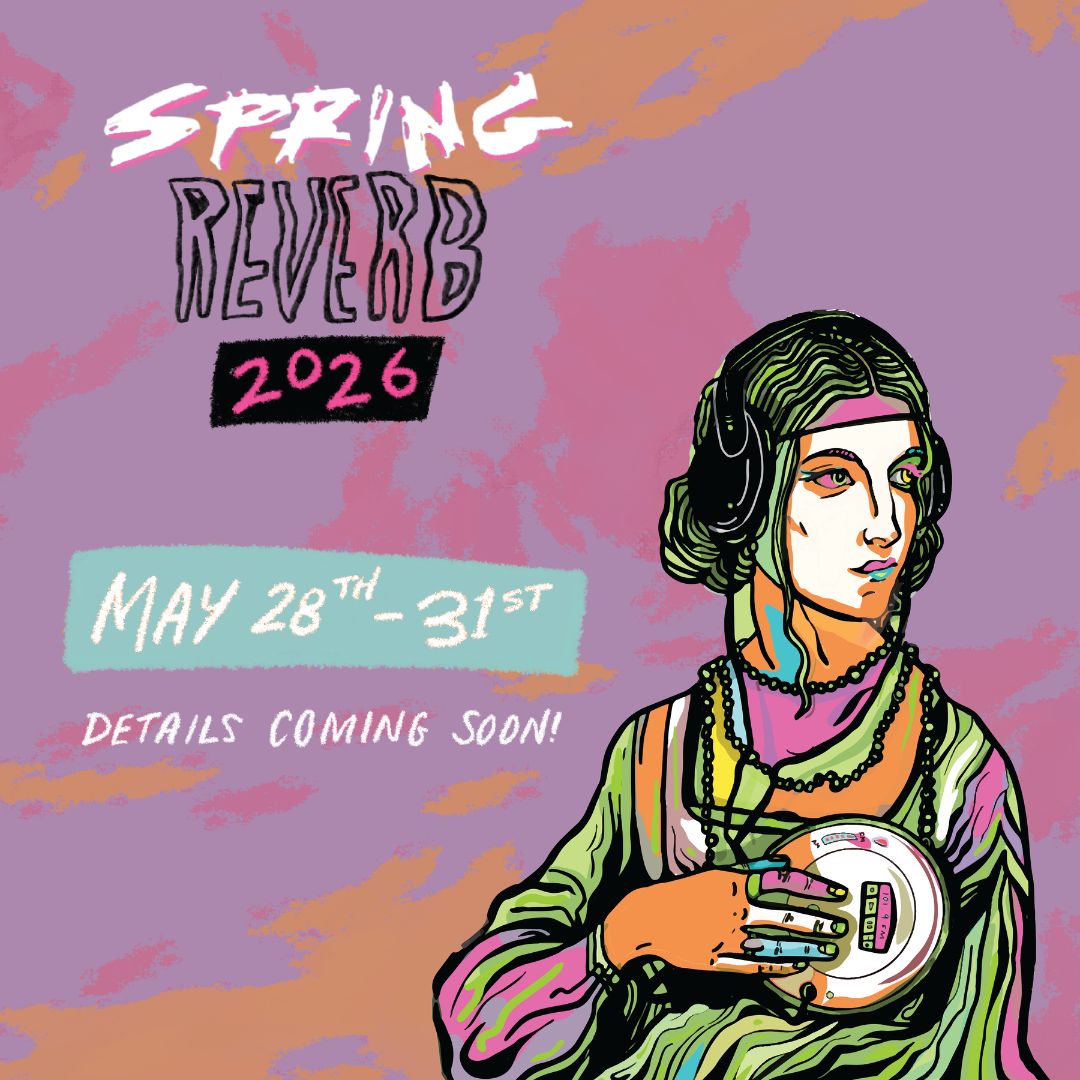 Spring Reverb 2026 - Get your tickets now!