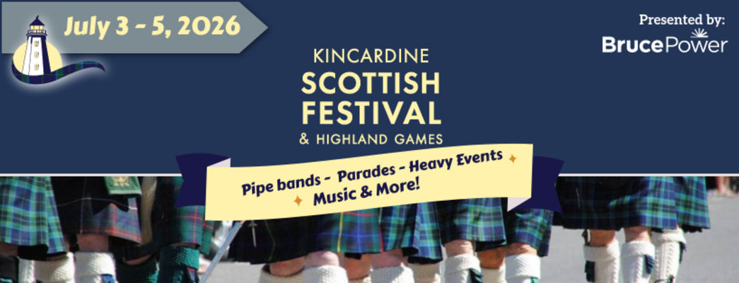 2026 Kincardine Scottish Festival & Highland Games - Get your tickets now!